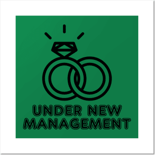 Under New Management Marriage Tee Tshirt Posters and Art